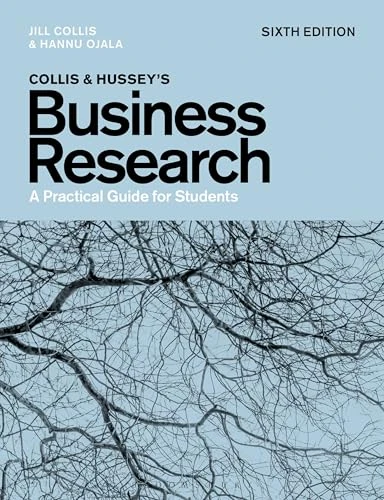 Collis and Hussey's Business Research: A Practical Guide for Students