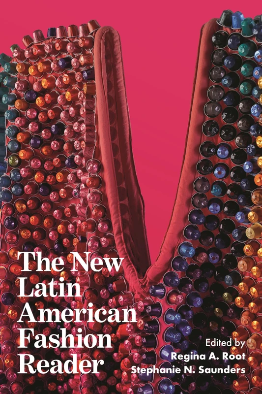 The New Latin American Fashion Reader