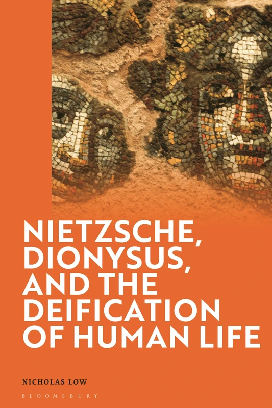 Nietzsche, Dionysus, and the Deification of Life