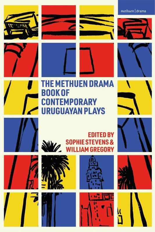 Methuen Drama Book of Contemporary Uruguayan Plays, The (Methuen Drama Play Collections)