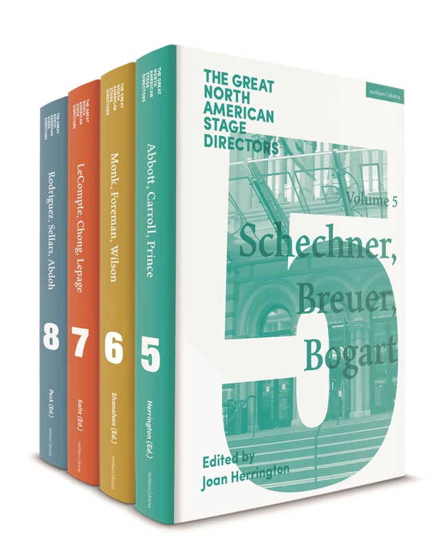 The Great North American Stage Directors Set 2: Volumes 5-8: Directors and the Theatrical Avant-garde, post-1970 (Great Stage Directors)