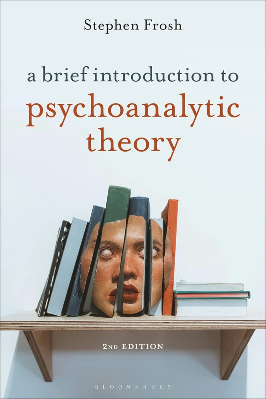 Brief Introduction to Psychoanalytic Theory, A