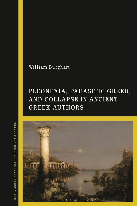 Pleonexia, the Abuse of Power, and the Downfall of Democracies in Greek Thought