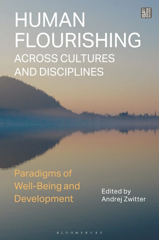 Human Flourishing Across Cultures and Disciplines: Paradigms of Well-Being and Development