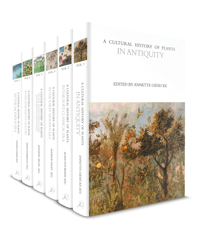 A Cultural History of Plants: Volumes 1-6 (The Cultural Histories Series)