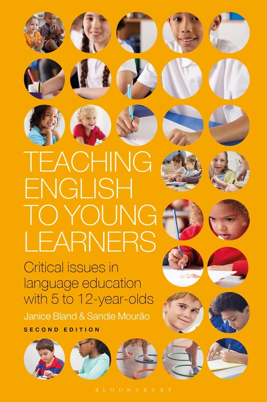 Teaching English to Young Learners: Critical Issues in Language Education with 5 to 12-Year-Olds (Bloomsbury Guidebooks for Language Teachers)
