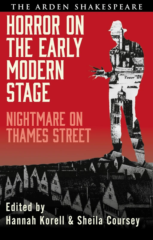 Horror on the Early Modern Stage: Nightmare on Thames Street