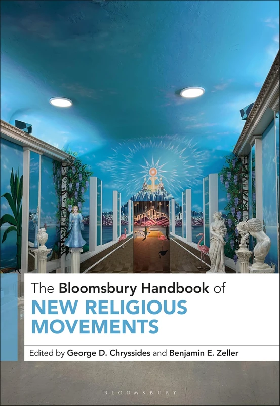 The Bloomsbury Handbook of New Religious Movements