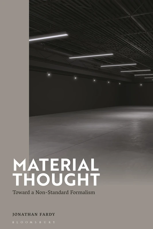 Material Thought: Toward a Non-Standard Formalism
