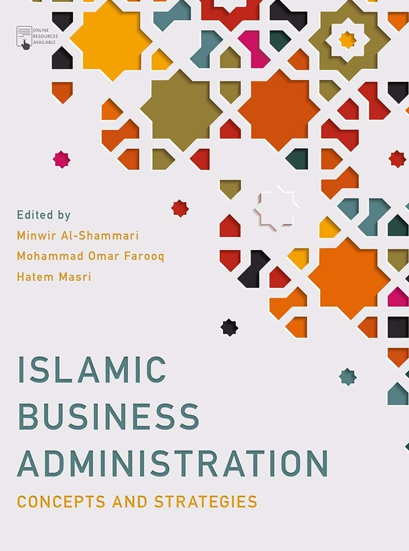 Islamic Business Administration: Concepts and Strategies
