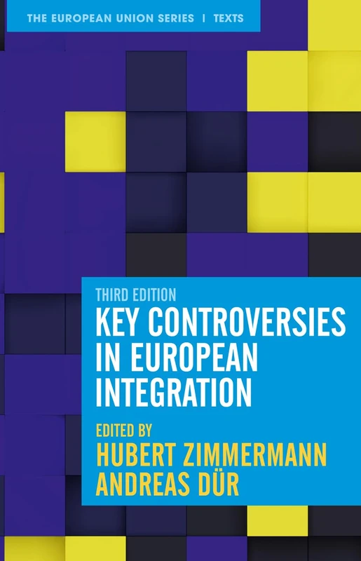 Key Controversies in European Integration