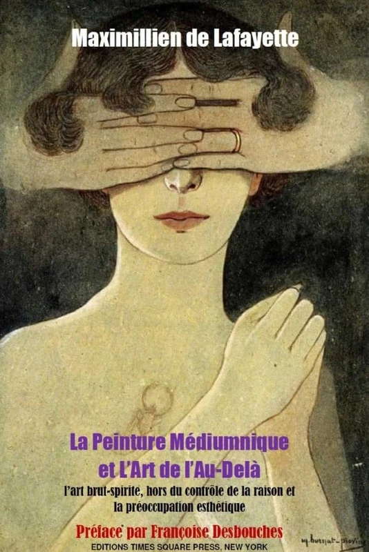Lulu La Peinture Mediumnique Et L'Art De L'au-Dela - Art Brut