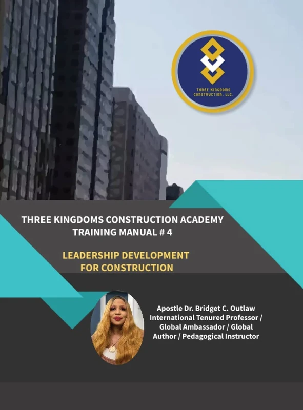 Three Kingdoms Construction Academy - Training Manual # 4 (Leadership Development for Construction)