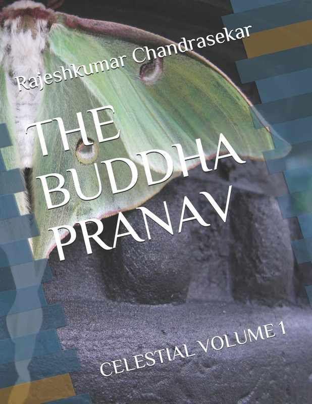 THE BUDDHA PRANAV: CELESTIAL VOLUME 1