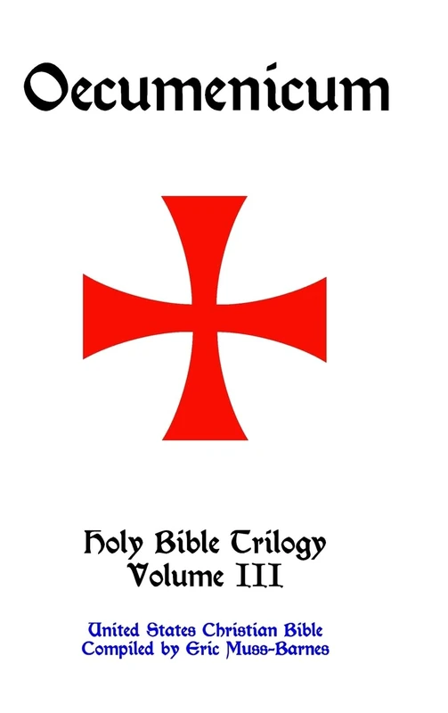Oecumenicum Holy Bible Trilogy Volume III