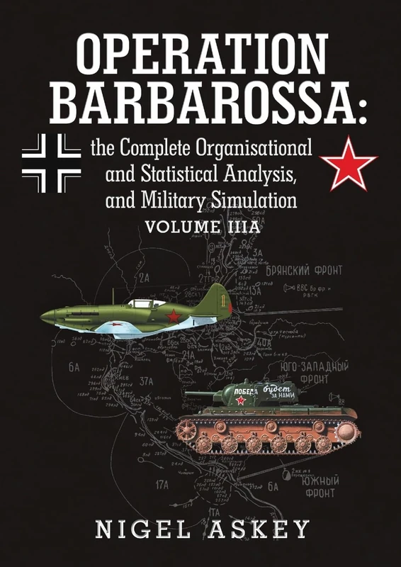 Lulu Operation Barbarossa Vol IIIA - Soviet Military Analysis