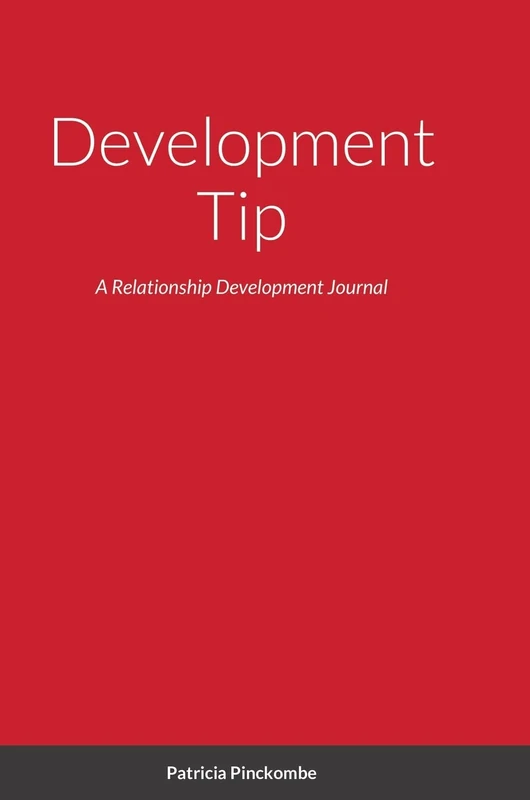 Development Tip: A Relationship Development Journal - Image 1