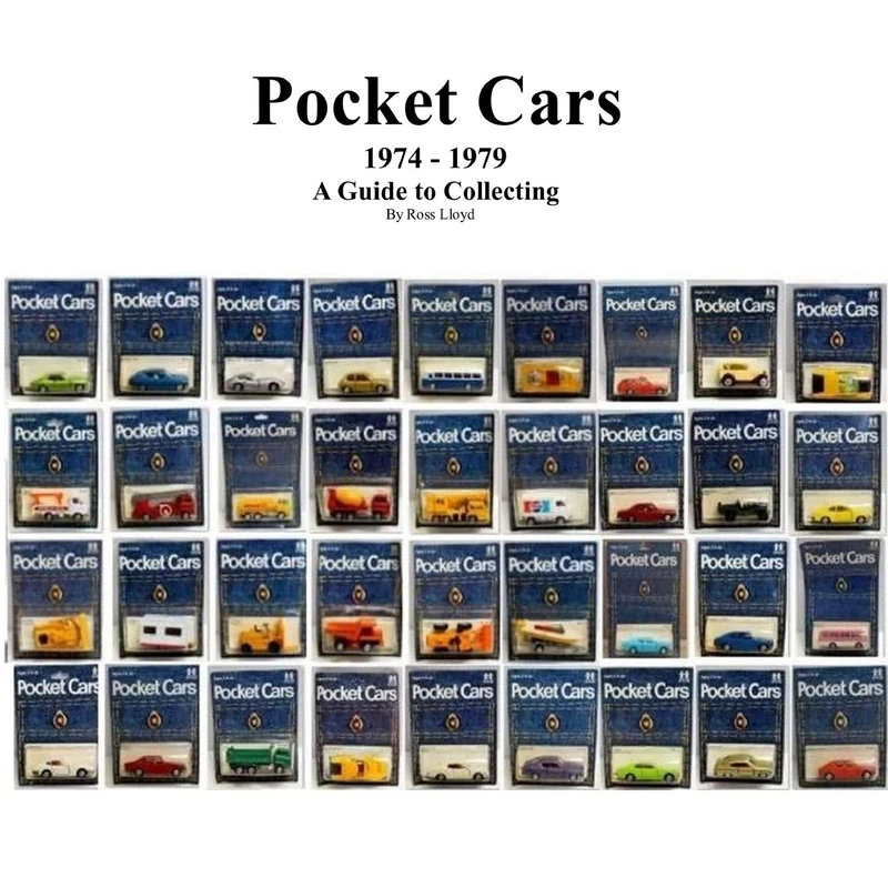 Pocket Cars 1974 – 1979: A Guide to Collecting