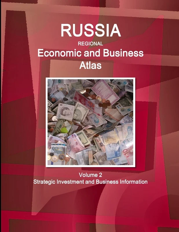 Lulu Russia Regional Economic and Business Atlas Volume 2