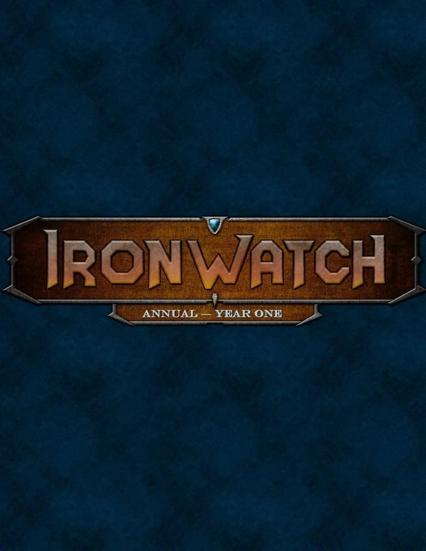 Ironwatch Annual - Year One