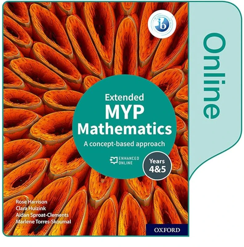 MYP Mathematics 4&5 Extended Enhanced Online Course Book (MYP mathematics ed 2020)