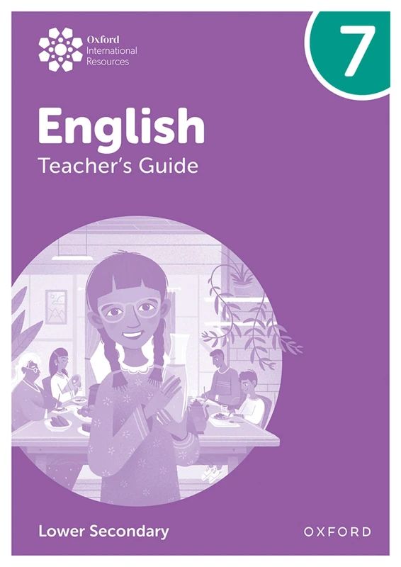 Teacher's Guide 7 (Oxford International Lower Secondary English)