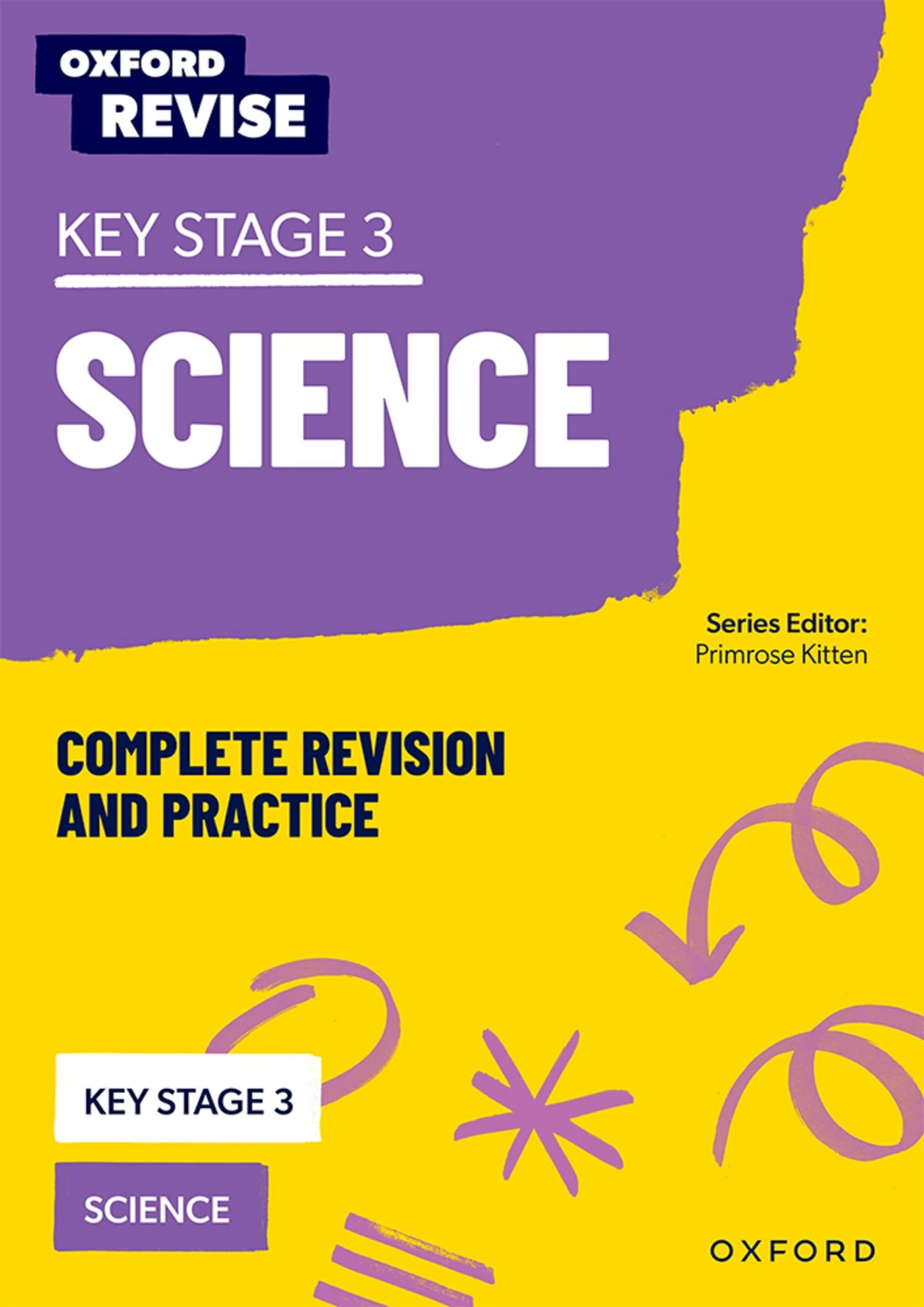 KS3 Science Complete Revision and Practice: Oxford Revise (Oxford Revise: Science)