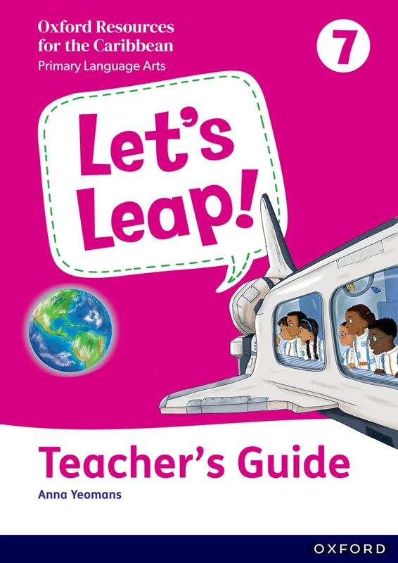 Let's Leap! Caribbean Primary Language Arts: Teacher Guide Level 7