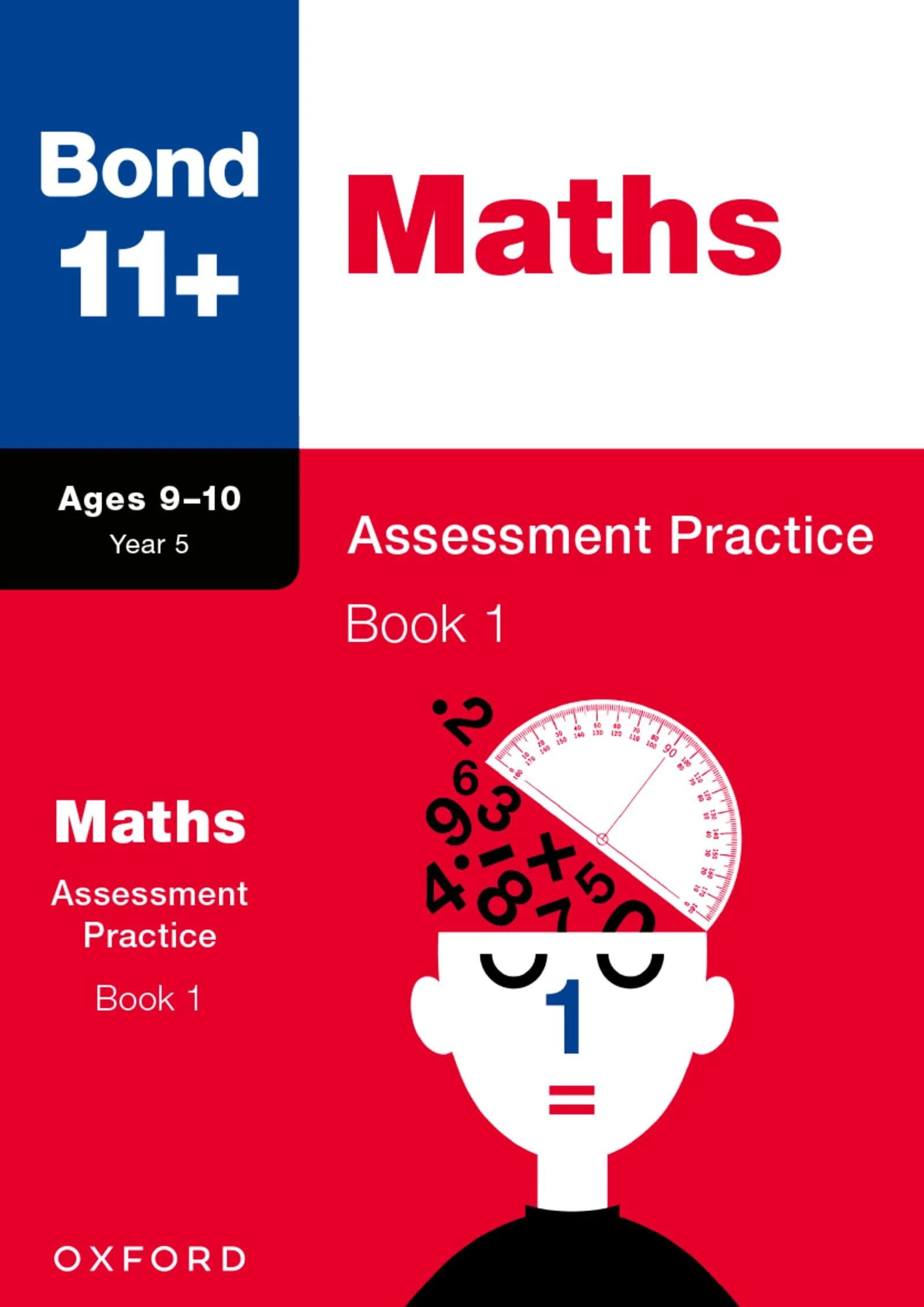 Bond 11+ Maths Assessment Practice Papers 9-10 Years Book 1 for GL Assessment & other 11 plus exams (Bond: Assessment Papers)