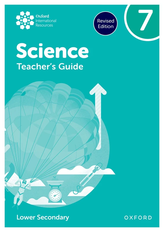 Teacher's Guide 7 (Lower Secondary) (Oxford International Science)