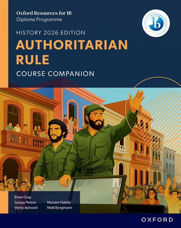 Authoritarian Rule Course Book (IB History)
