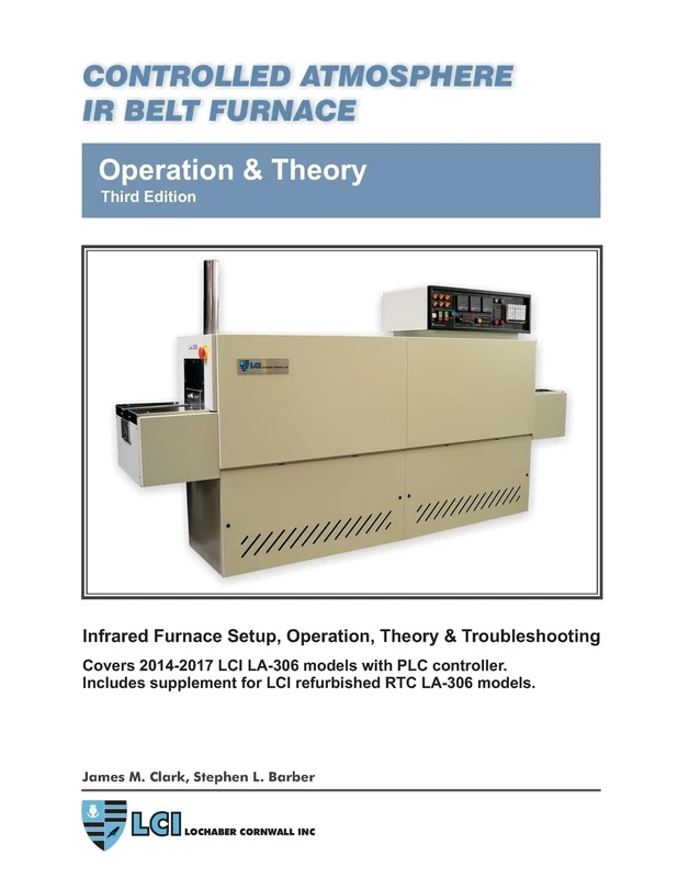 Controlled Atmosphere IR Belt Furnace, Operation & Theory, LA-306 Models 3rd ed - Image 1