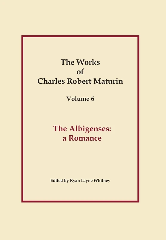 The Albigenses, Works of Charles Robert Maturin, Vol. 6 - Image 1