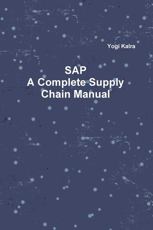 SAP - A Complete Supply Chain Manual