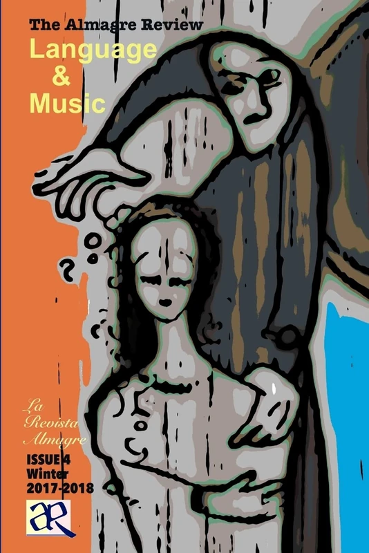 The Almagre Review: ISSUE 4, Language & Music - Image 1