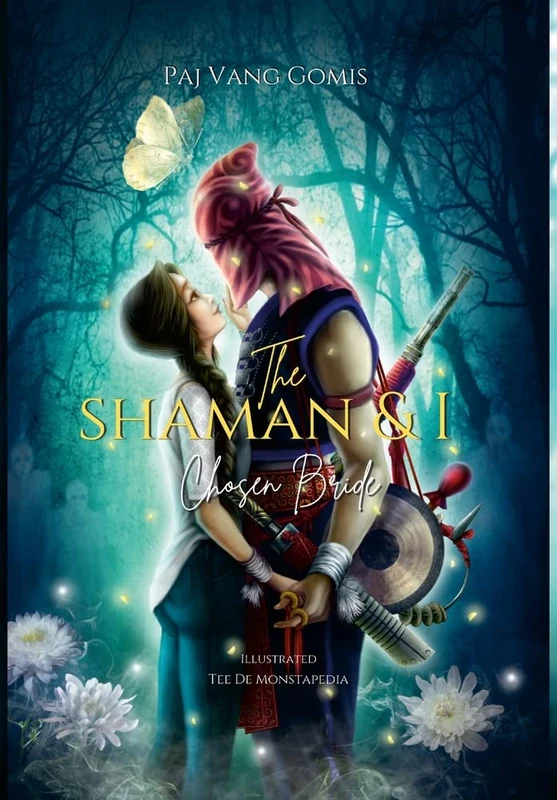 The Shaman & I: Chosen Bride
