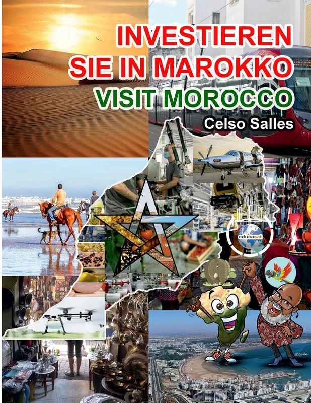 INVESTIEREN SIE IN MAROKKO - Visit Morocco - Celso Salles: INVESTIEREN SIE IN DIE AFRIKA-SAMMLUNG - Image 1