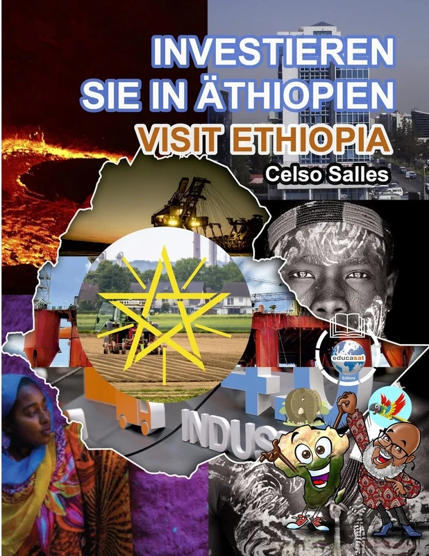 INVESTIEREN SIE IN ÄTHIOPIEN - Visit Ethiopia - Celso Salles: INVESTIEREN SIE IN DIE AFRIKA-SAMMLUNG