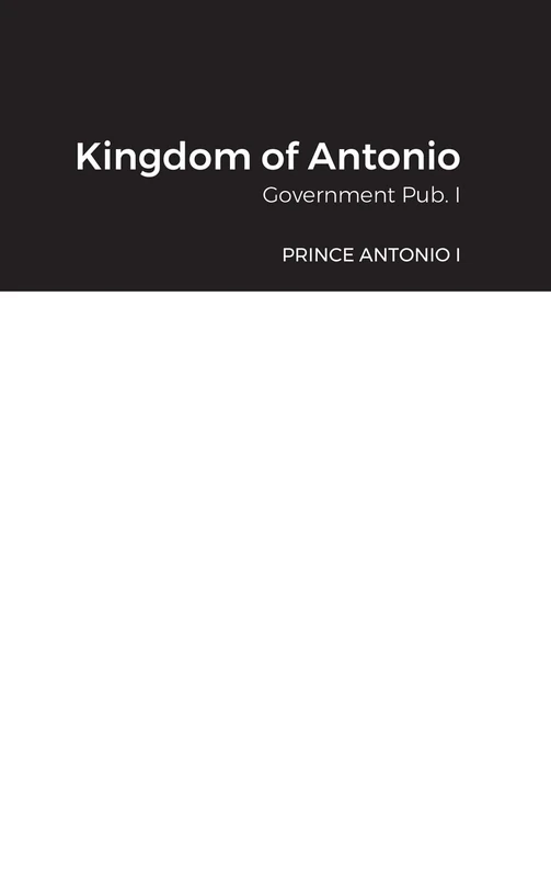 Kingdom of Antonio: Government Pub. I - Image 1