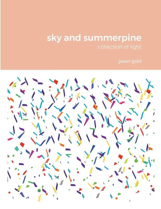 sky and summerpine: collection of light