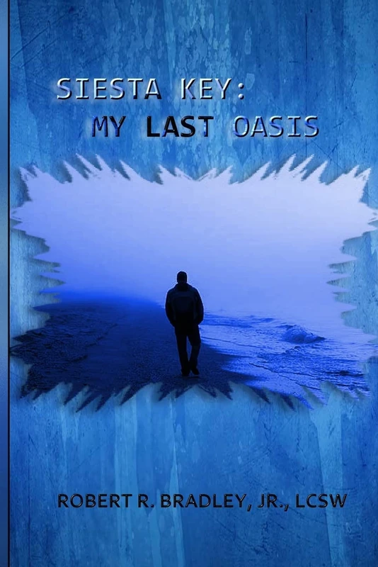 Siesta Key: My Last Oasis - Image 1