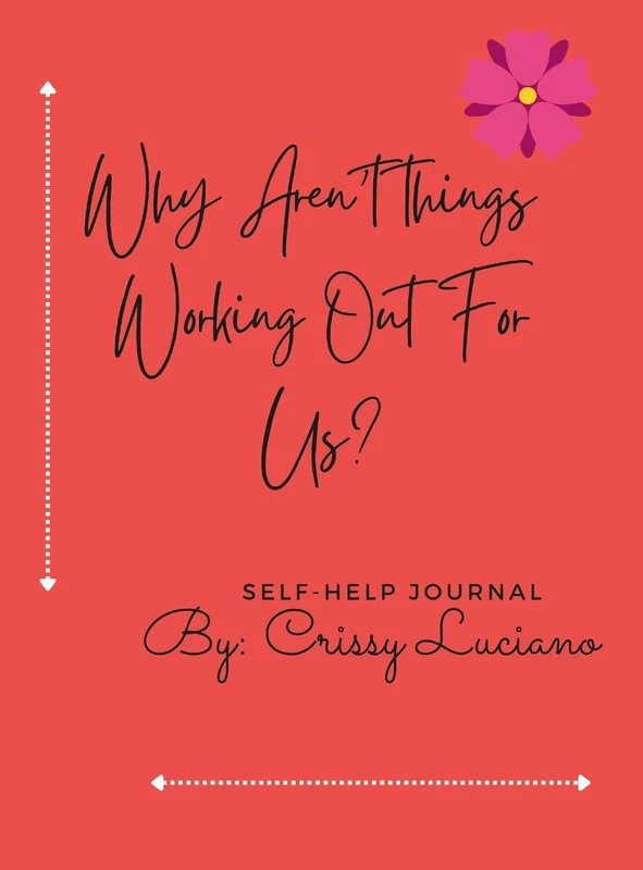 Why aren't things working out with us?: Self-Help Journal - Image 1
