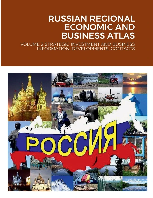 Russian Regional Economic and Business Atlas Volume 2 - Lulu