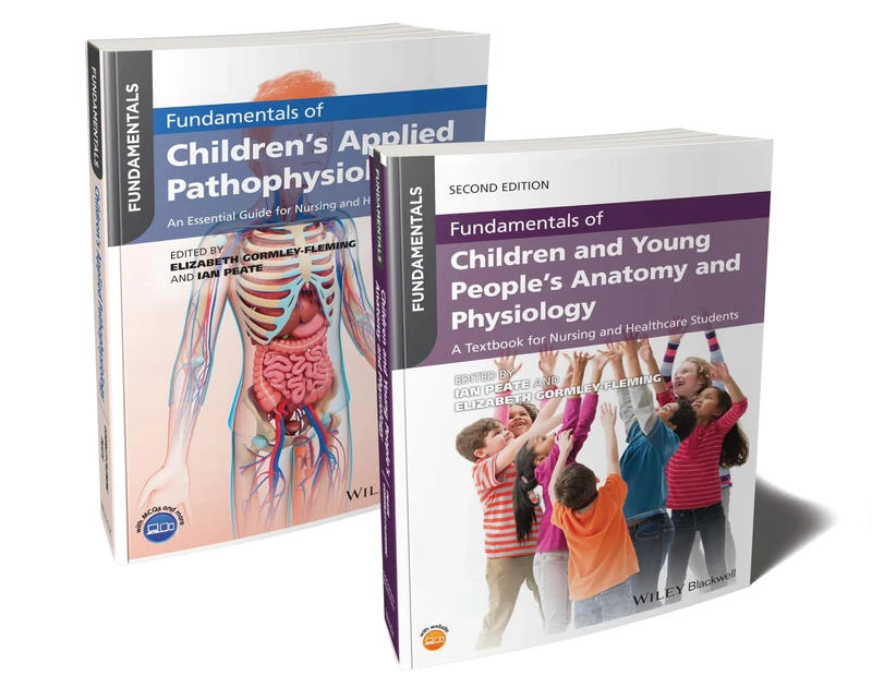 Fundamentals of Children's Anatomy, Physiology and Pathophysiology Bundle: A Textbook for Nursing and Healthcare Students / an Essential Guide for Nursing and Healthcare Students (Bundles for Nurses)