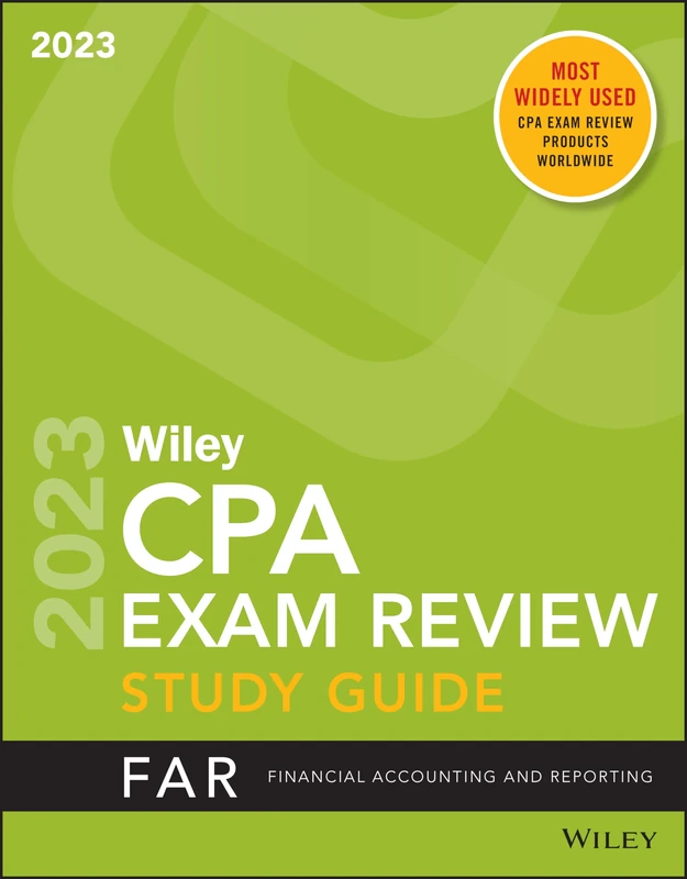 Wiley's CPA 2023 Study Guide: Financial Accounting and Reporting (Wiley's Cpa Review Study Guides)