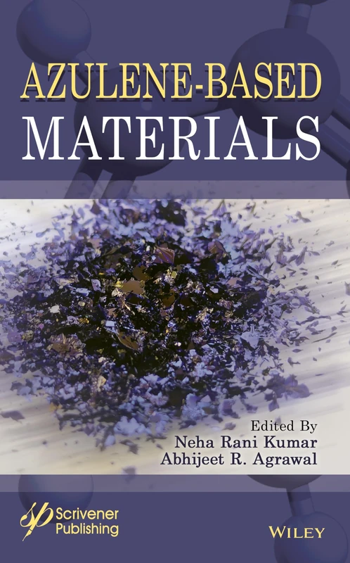 Azulene-Based Materials: Design, Synthesis and Applications