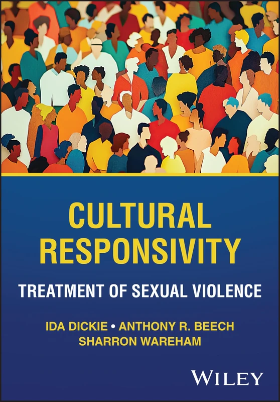 Cultural Responsivity, Treatment of Sexual Violence (Cultural Responsivity, Book 1)