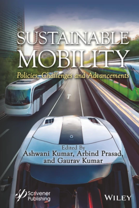 Sustainable Mobility: Policies, Challenges and Advancements
