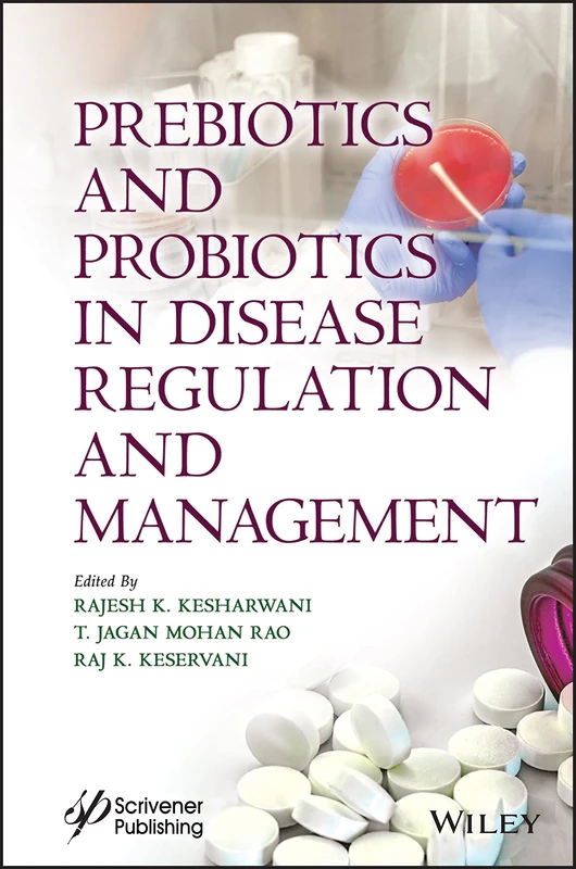 Prebiotics and Probiotics in Disease Regulation - Wiley