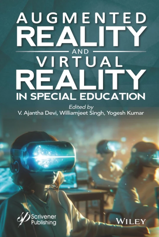 Augmented Reality and Virtual Reality in Special Education